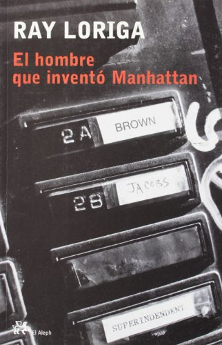 El hombre que inventó Manhattan: 199 (Modernos y Clásicos)