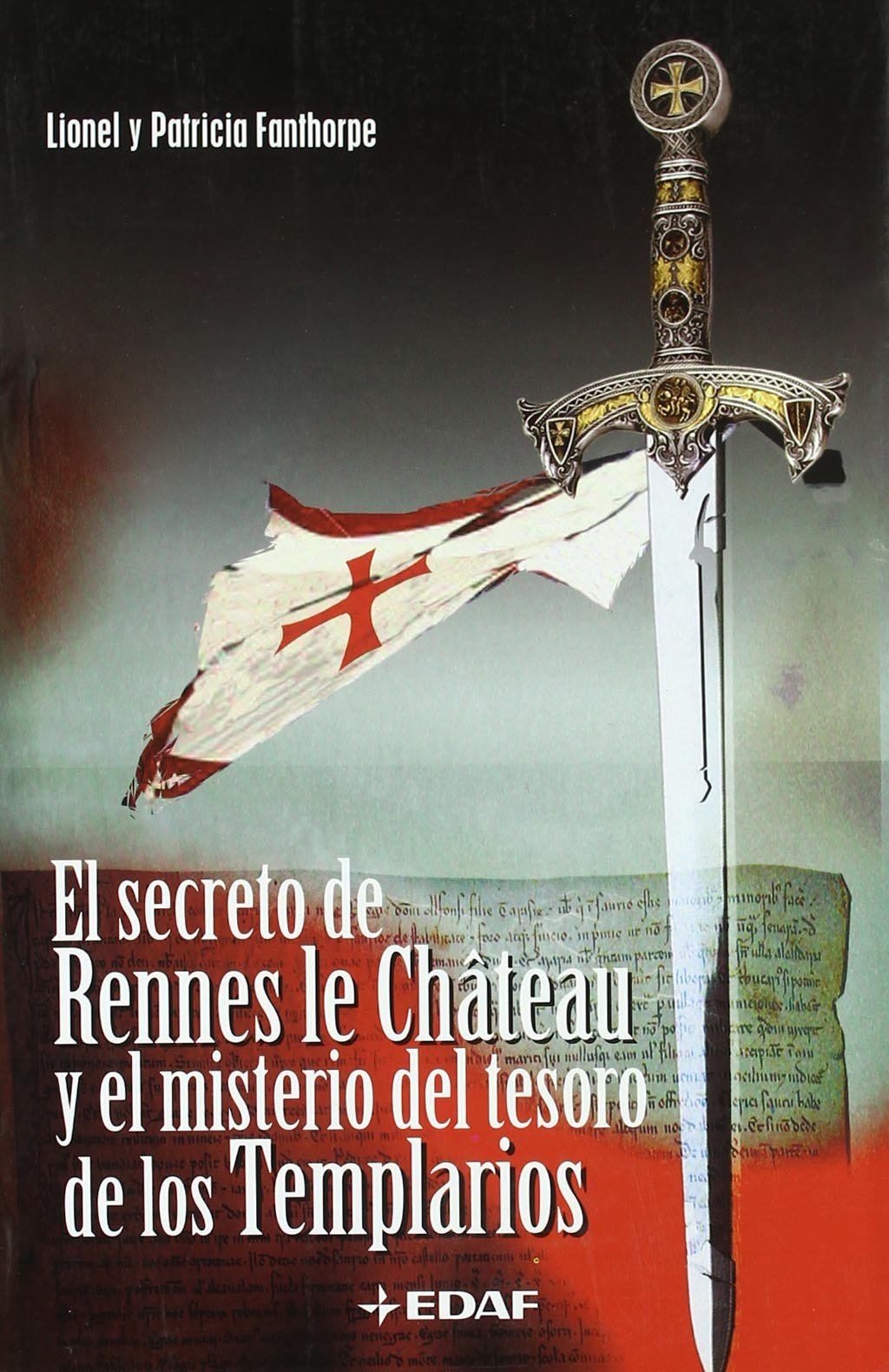 El secreto de Rennes le Château y el misterio del tesoro de los Templarios: 31 (Mundo mágico y heterodoxo)