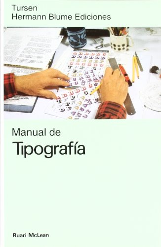 Manual de tipografía: 11 (Artes, técnicas y métodos)