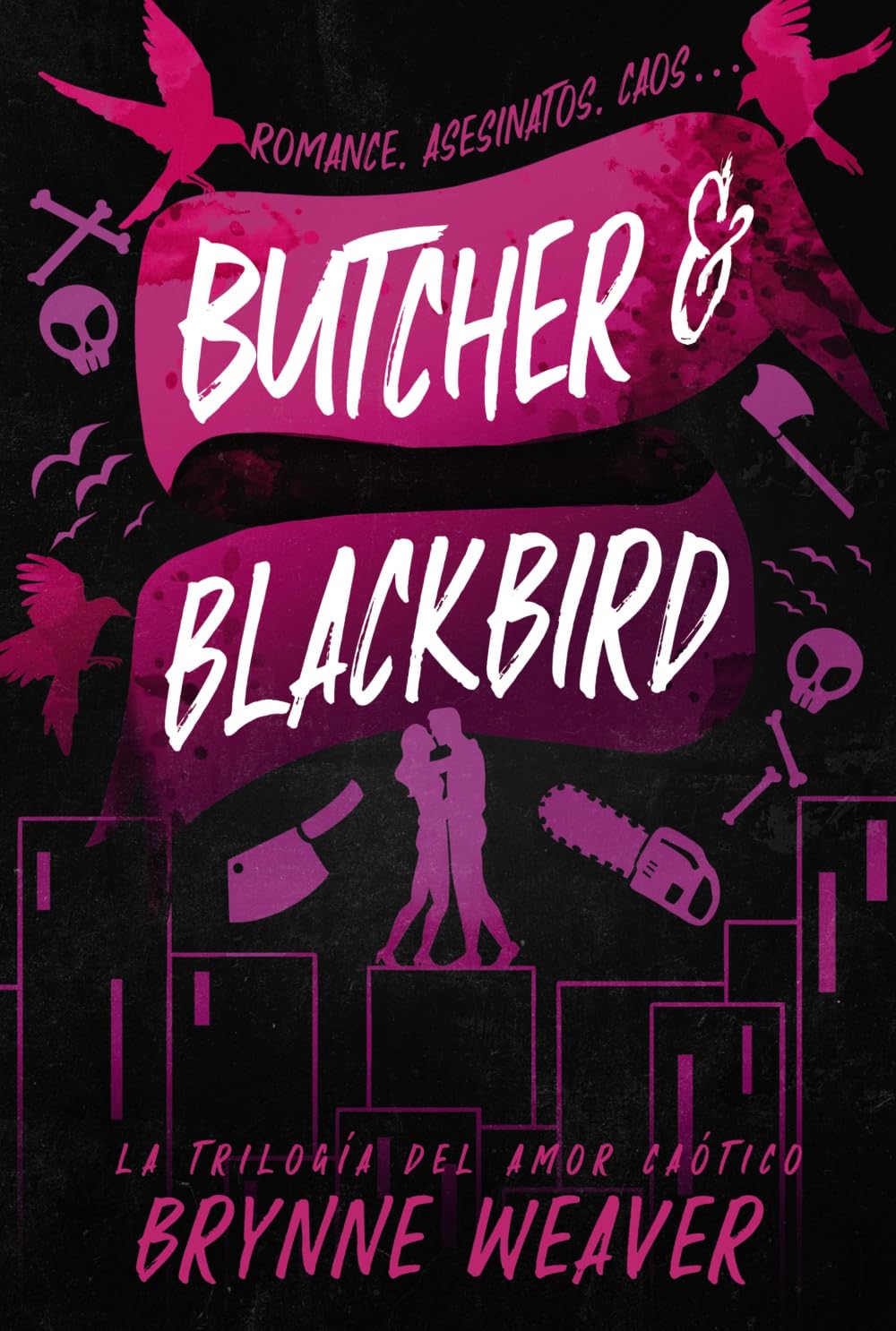Butcher & Blackbird: La trilogía del amor caótico 1 (Contraluz)