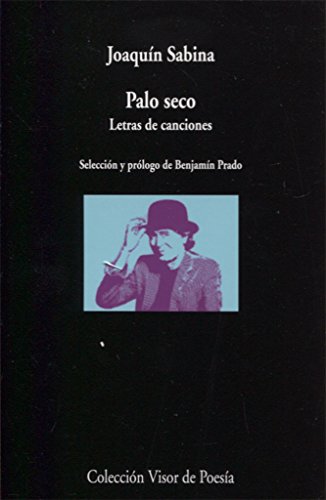 Palo seco. Letras de canciones: 1003 (visor de Poesía)