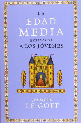 La Edad Media explicada a los jóvenes: 1 (Orígenes)