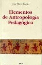 Elementos de Antropología pedagógica (SIN COLECCION)