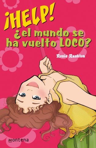 ¡Help! ¿El mundo se ha vuelto loco? (CHICAS)