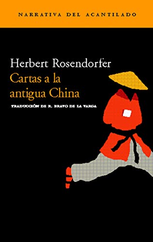 Cartas a la antigua China (Narrativa del Acantilado)