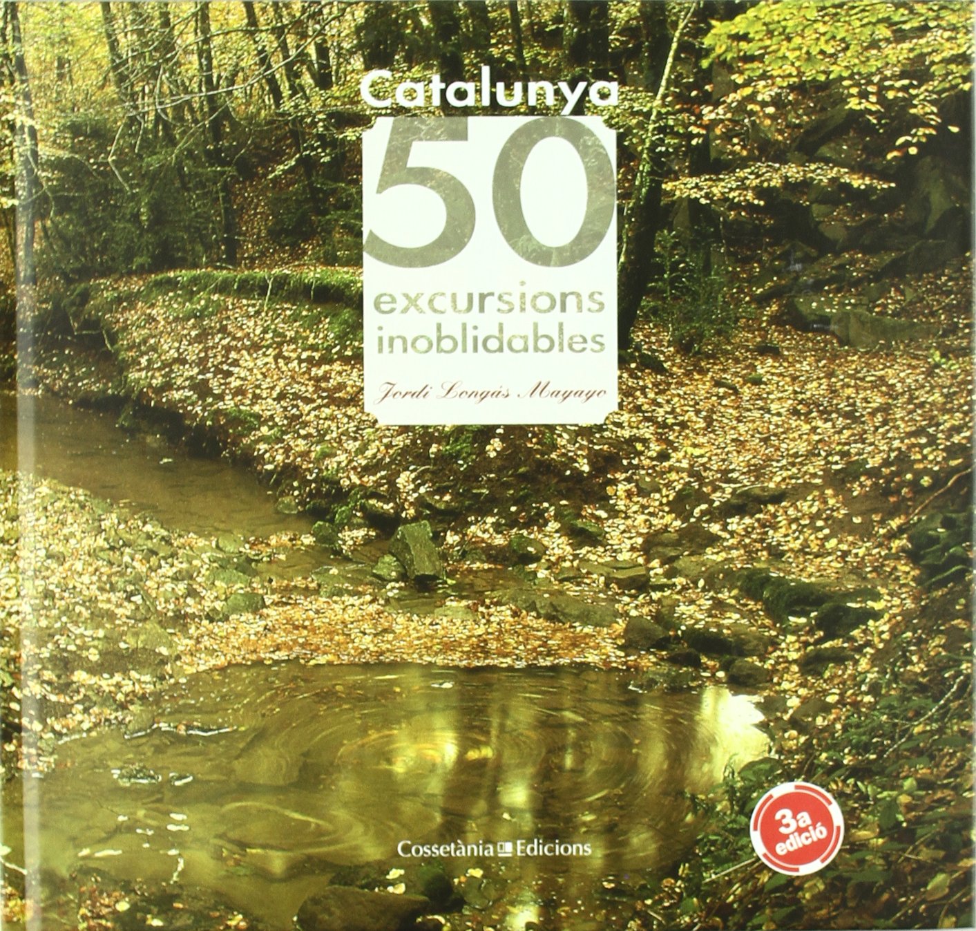 Catalunya. 50 excursions inoblidables (Khroma)