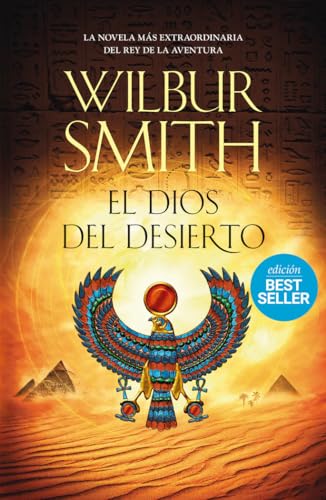 El Dios del desierto (EDICION BESTSELLER)