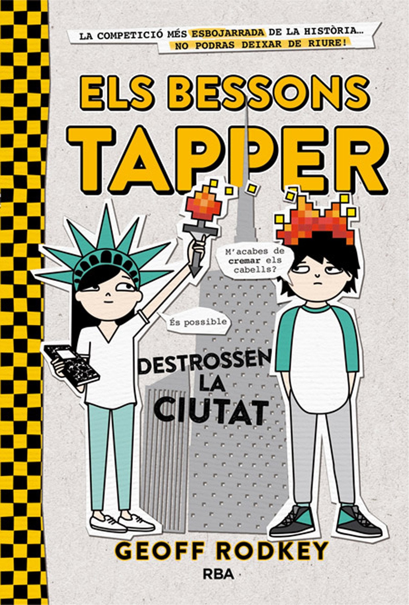 Els Bessons Tapper 2. Destrossen La Ciutat (INFANTIL CATALÀ) - 9788427209800