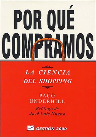 Por que compramos -ciencia del shopping