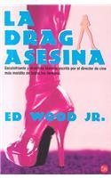 LA DRAG ASESINA FC ED WOOD (Punto De Lectura)
