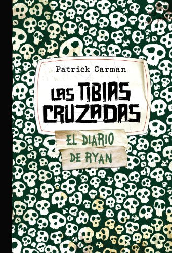 Las Tibias Cruzadas. Skeleton Creek 3 (Castellano - Juvenil - Narrativa - Skeleton Creek)