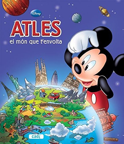 Atles Disney. El món que t'envolta (Álbums Disney)