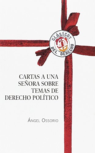 Cartas a una señora sobre temas de Derecho político
