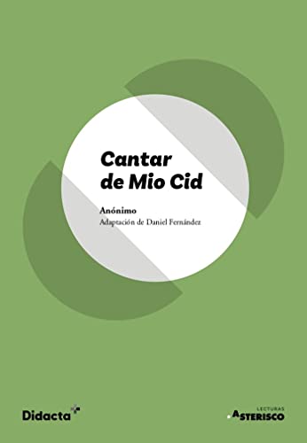 Cantar de Mio Cid (adaptación) (Lecturas Asterisco)
