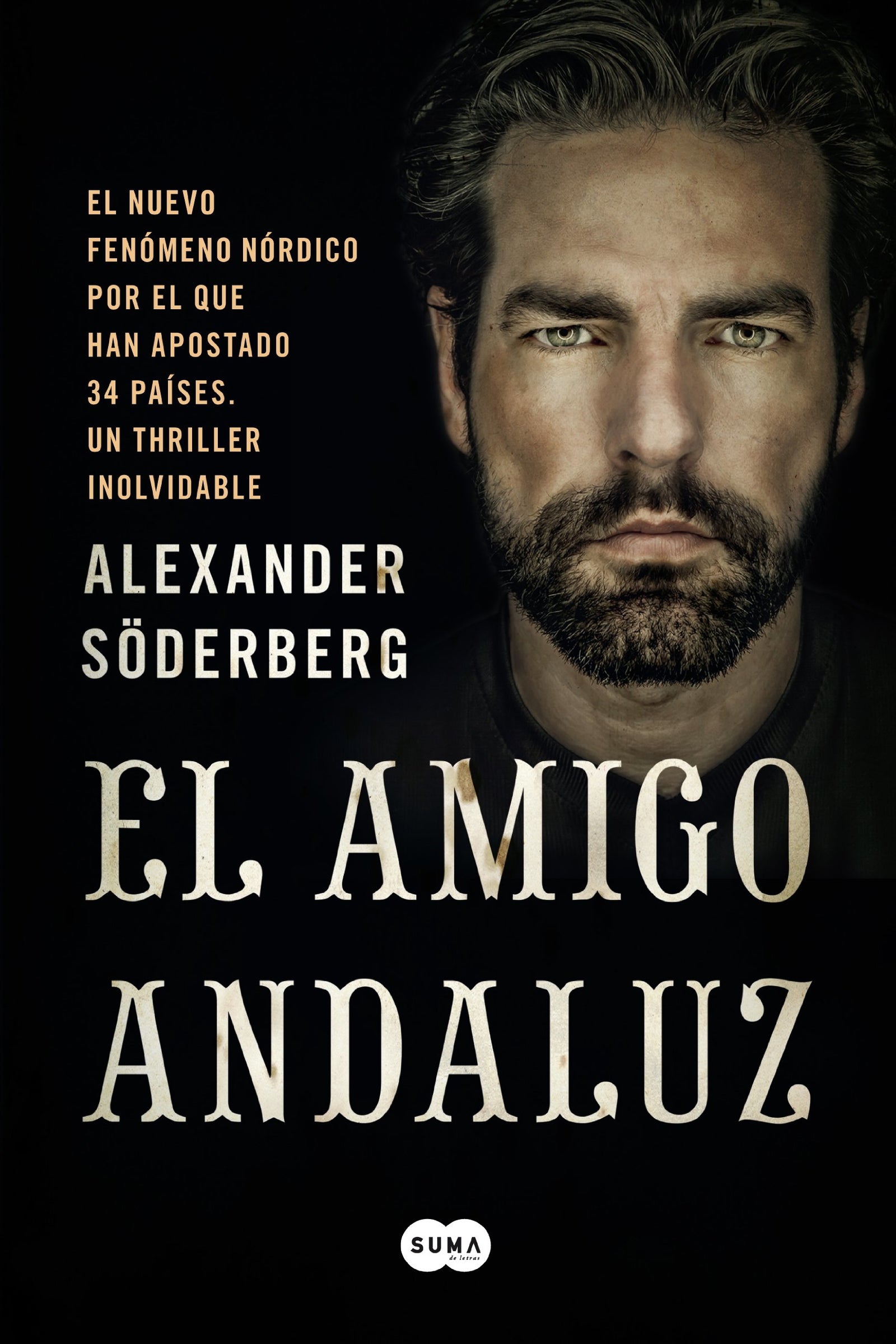 El amigo andaluz: Llega la novela negra en estado puro (SUMA)