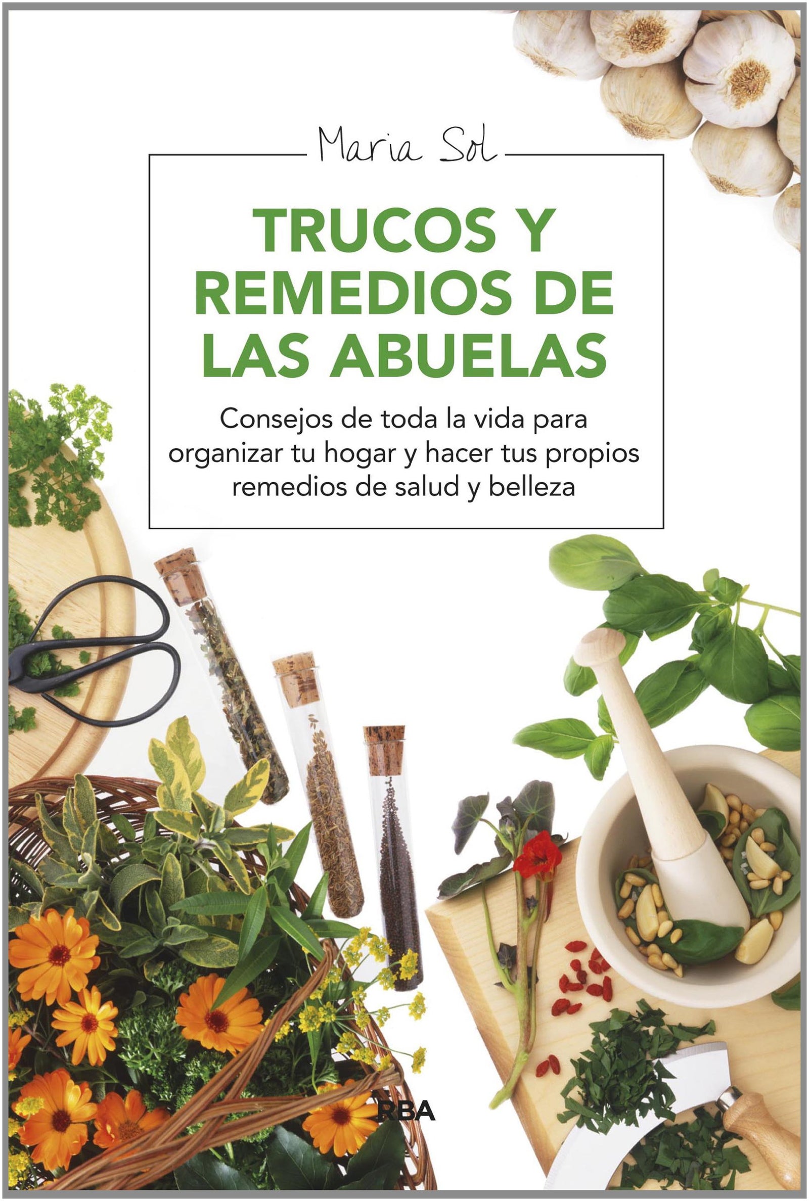 Trucos y remedios de las abuelas