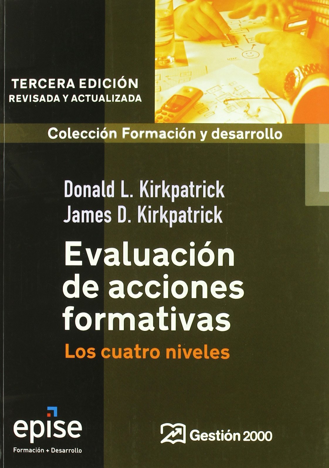 Evaluación de acciones formativas: Los cuatro niveles (EPISE)