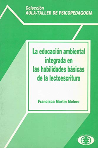 La educacion ambiental en la aplicacion de las habilidades basicas de