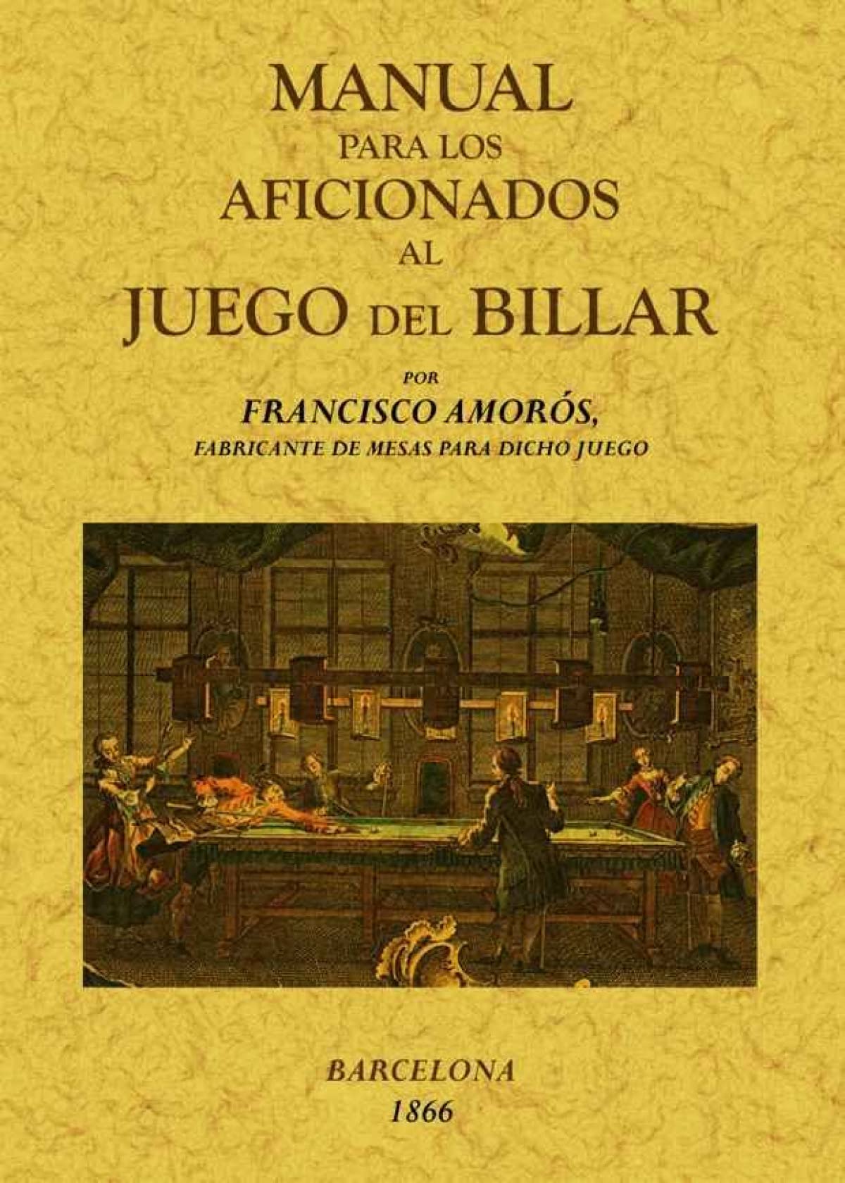 Manual para los aficionados al juego de billar (SIN COLECCION)