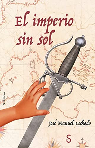El imperio sin sol (N. Histórica)