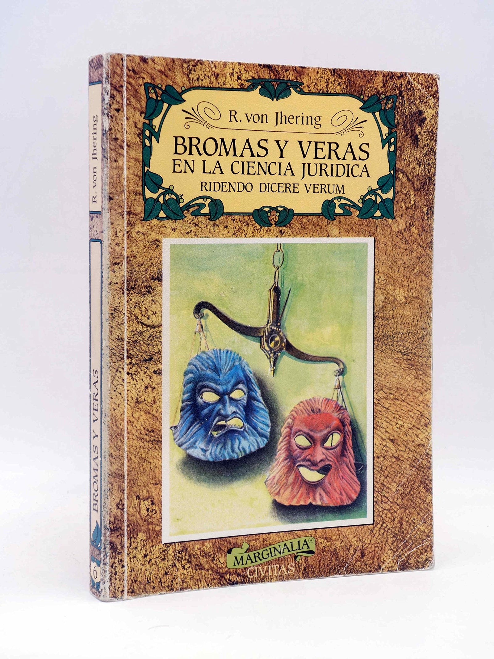 Bromas y veras en la ciencia juridica