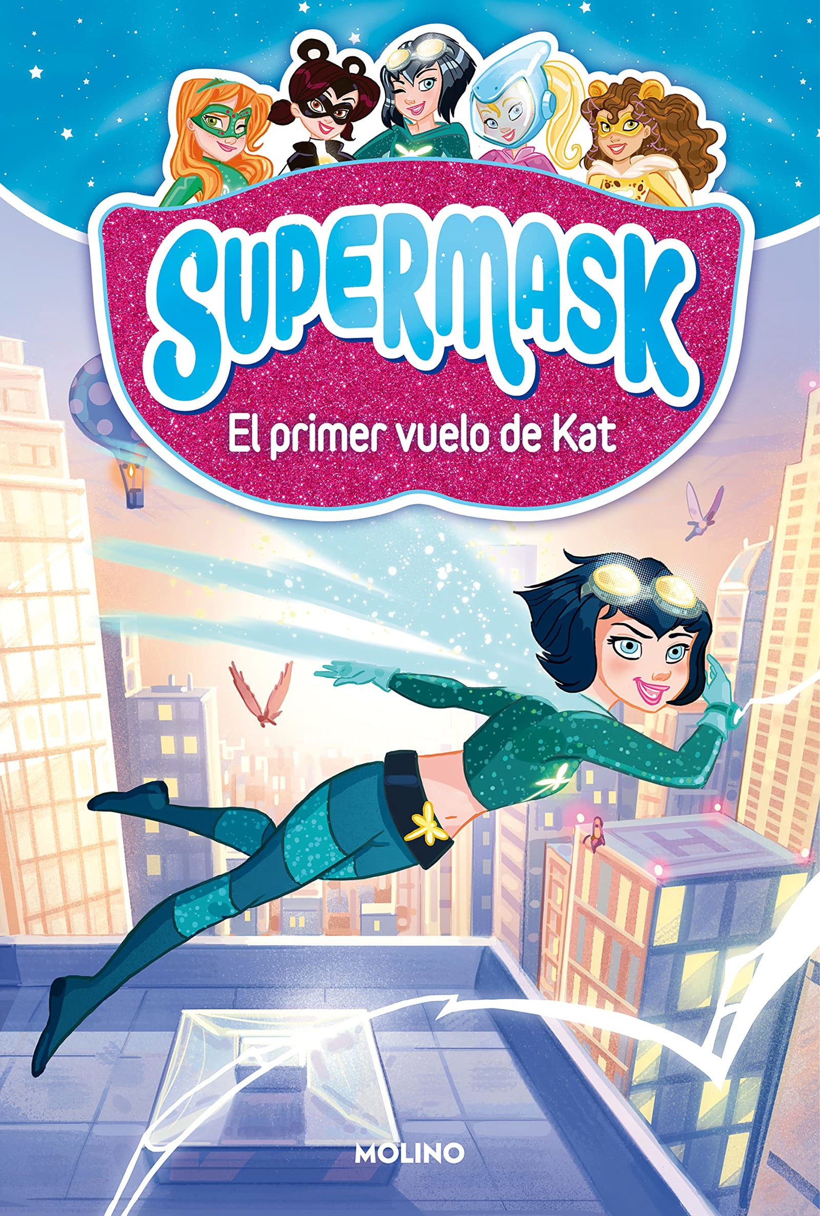 Supermask 1 - El primer vuelo de Kat (Peques)