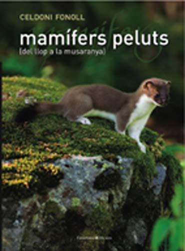 Mamífers Peluts: [Del llop a la musaranya] (Altres natura)