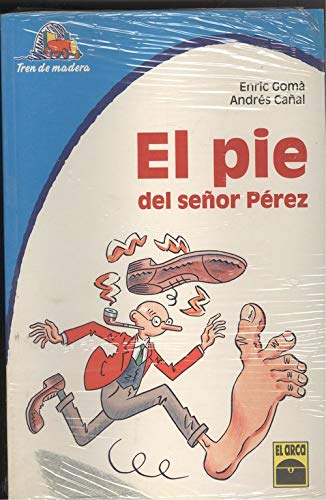 El pie del señor Pérez