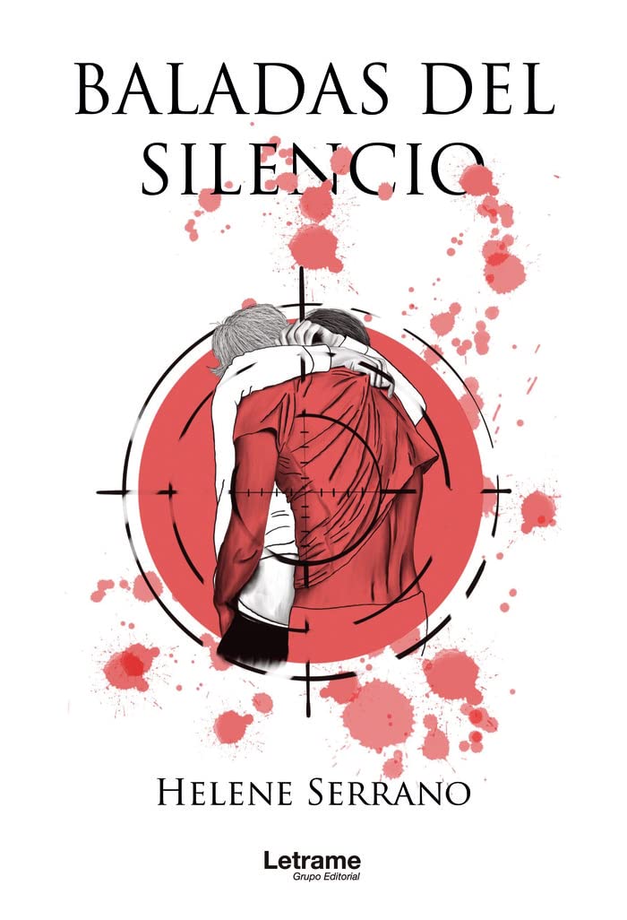 Baladas del silencio: 1 (Novela)