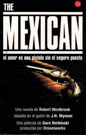 The Mexican Pdl Robert Westbrook