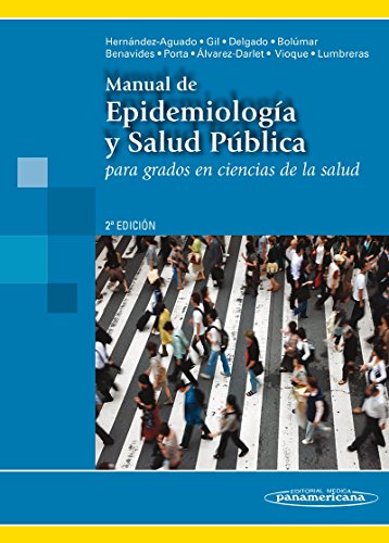 Manual de Epidemiología y Salud Pública: Para grados en ciencias de la salud