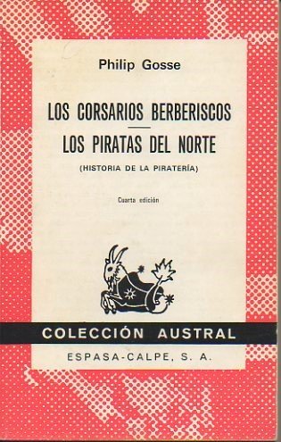 Los corsarios berberiscos. los piratas del norte: historia pirateria