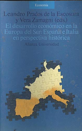Desarrollo economico en la Europa del sur, el : España e Italia...
