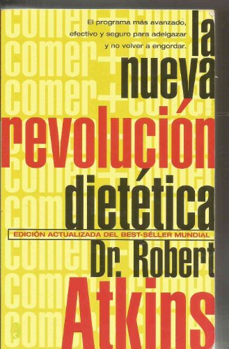 NUEVA REVOLUCION DIETETICA, LA: 00000 (BYBLOS)