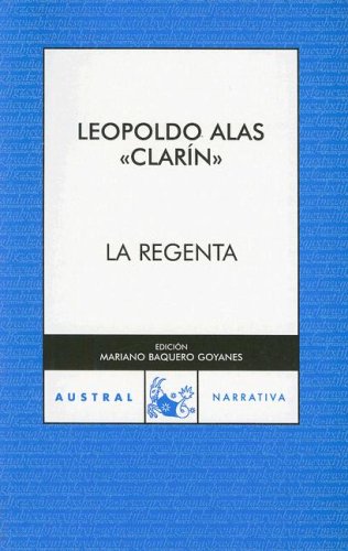 La Regenta: 1 (Clásica)