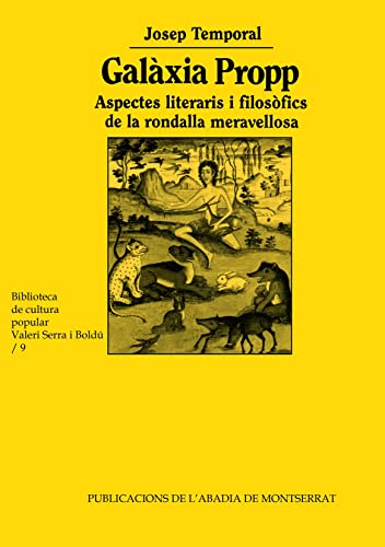 Galàxia Propp. Aspectes literaris i filosòfics de la rondalla meravellosa