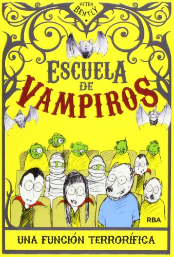 Escuela de vampiros: Una función terrorífica (Peques)