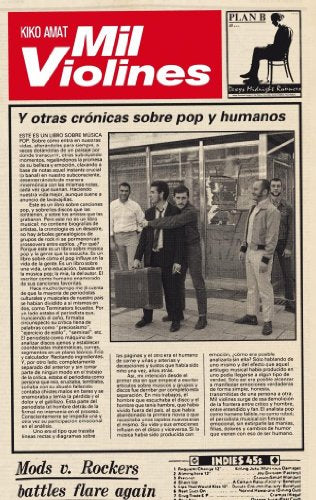 Mil violines y otras crónicas sobre pop y humanos: [Y Otras Cronicas Sobre Pop y Humanos] (Reservoir Narrativa)