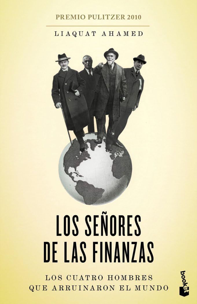 Los señores de las finanzas: Los cuatro hombres que arruinaron el mundo (Divulgación)