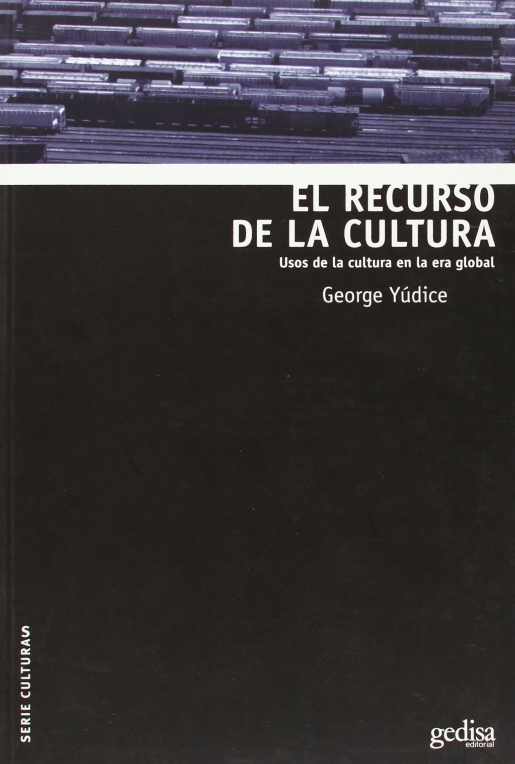 El Recurso De La Cultura (SIN COLECCION)