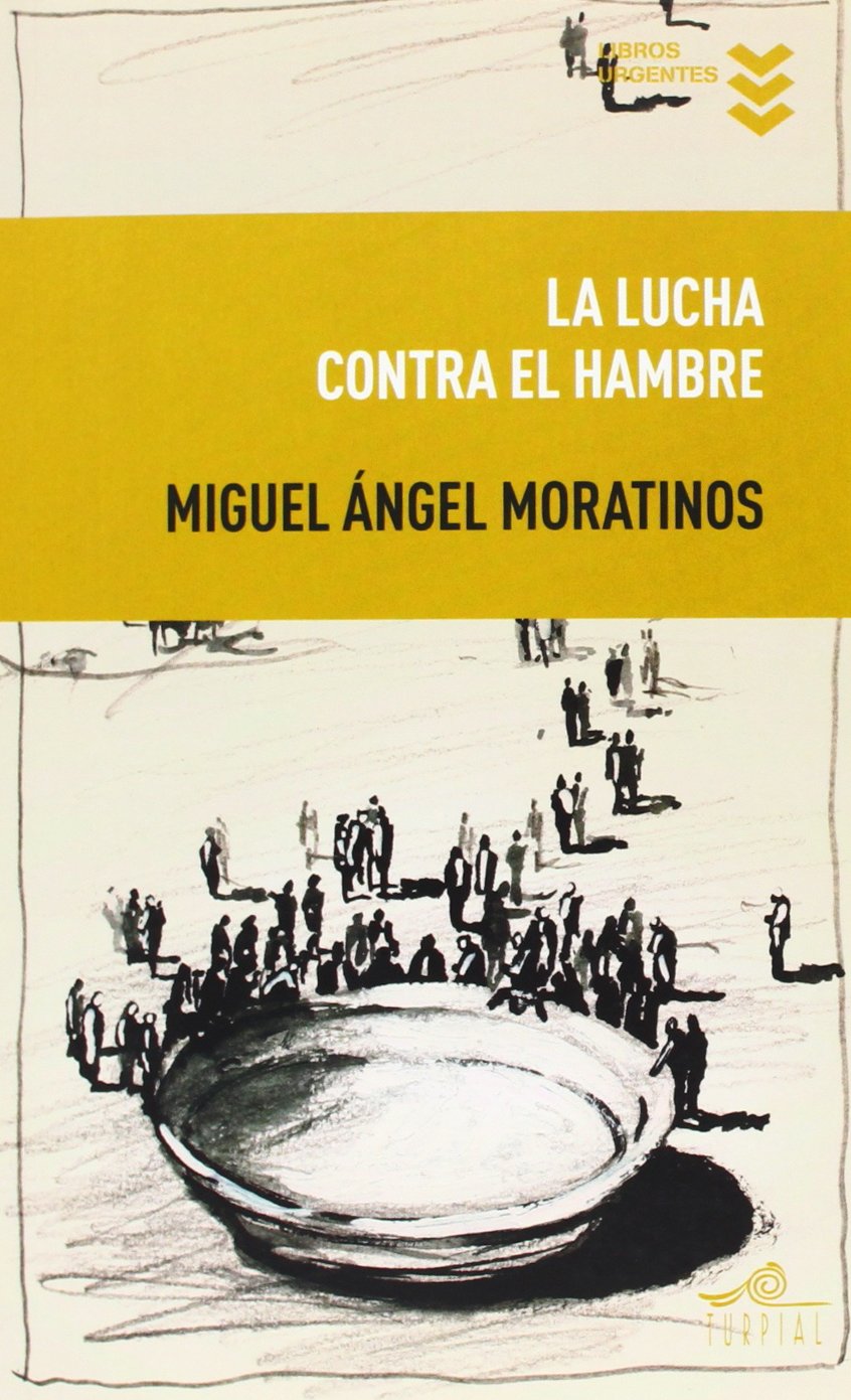 La lucha contra el hambre (Libros Urgentes)