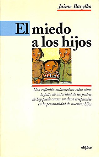 MIEDO A LOS HIJOS (SIN COLECCION)