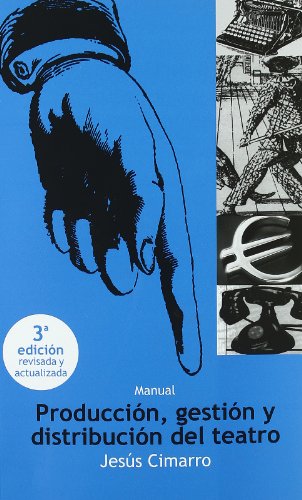 Producción, gestión y distribución del teatro
