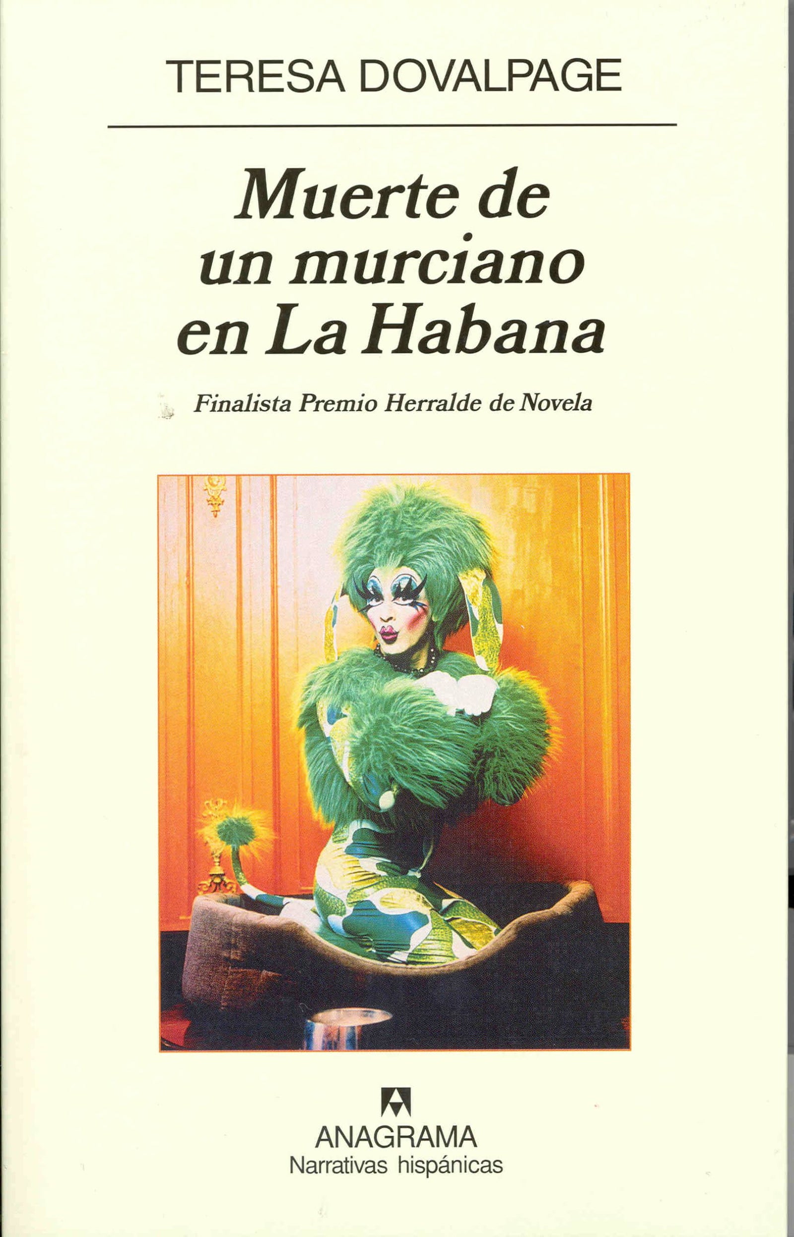 Muerte de un murciano en La Habana: 403 (Narrativas hispánicas)