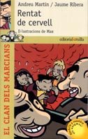 Rentat de cervell: 4 (El clan de los marcianos)