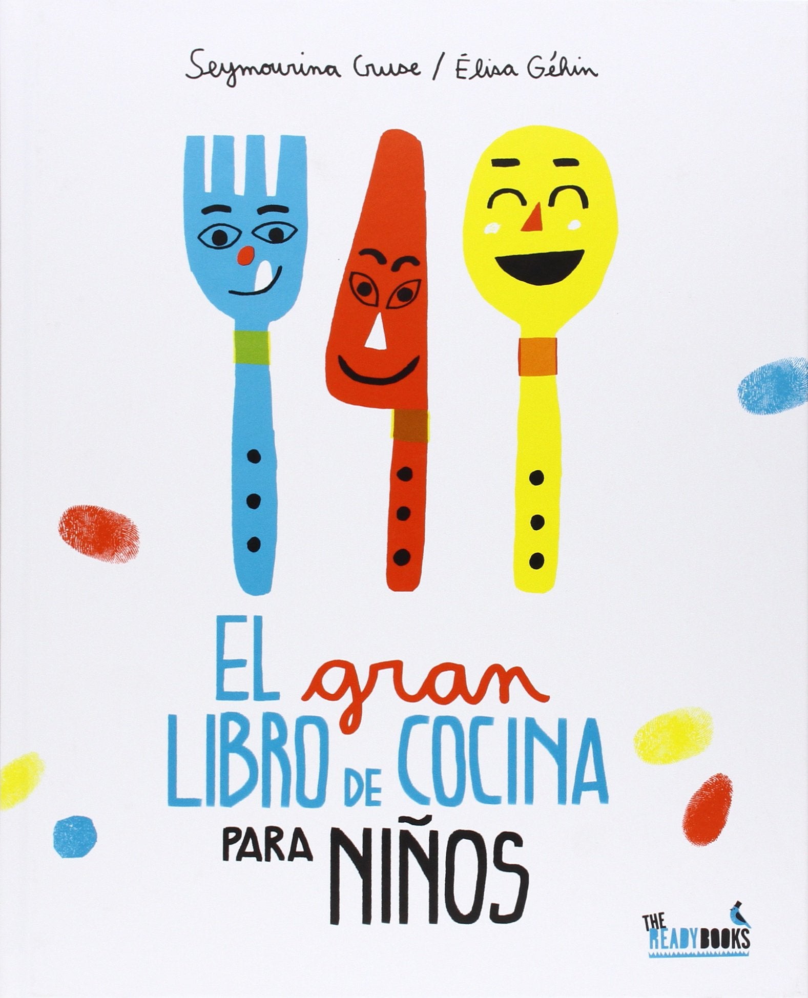 El Gran Libro De Cocina Para Niños (Cuchara de Papel)