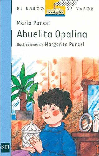 Abuelita Opalina: 5 (El Barco de Vapor Azul)