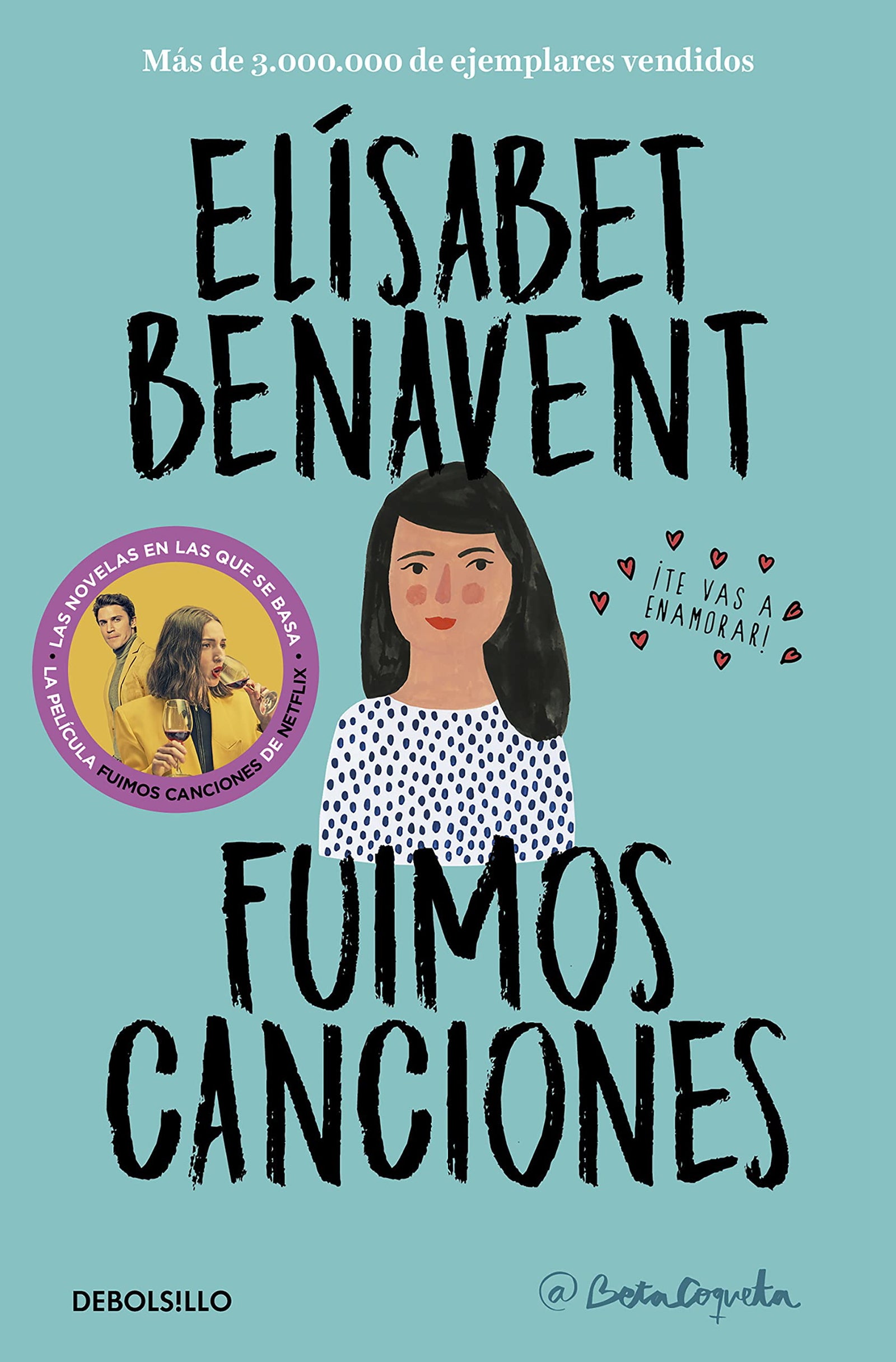 Fuimos canciones (Canciones y recuerdos 1) (Best Seller)