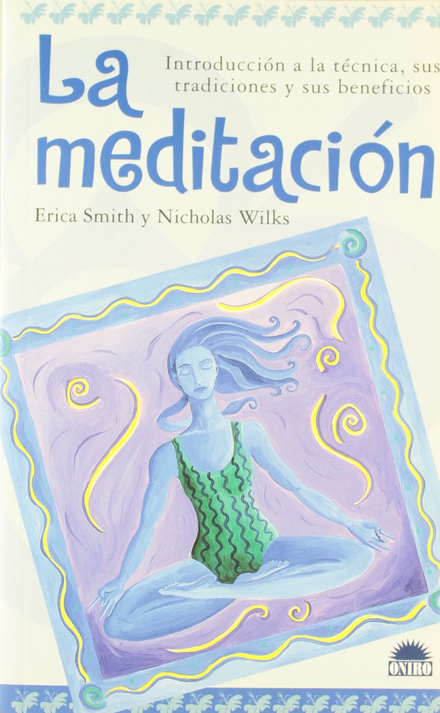 La meditacion / Meditation
