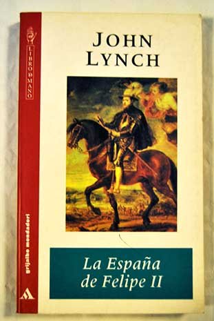 La Espana De Felipe Ii